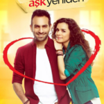 دانلود سریال عشق از نو Ask Yeniden با زیرنویس فارسی