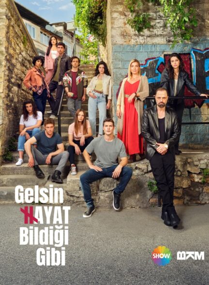 دانلود سریـال هرچی میخواد بشه Gelsin Hayat Bildigi Gibi با زیرنویس فارسی