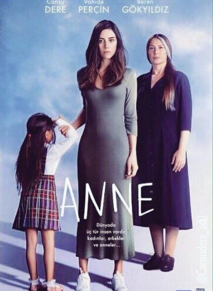دانلود سریال ترکی مادر Anne؛ قسمت کامل با زیرنویس فارسی