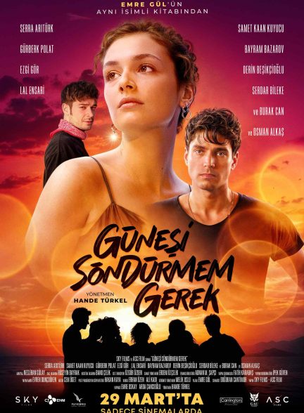 دانلود فیلم باید آفتاب رو خاموش کنم Gunesi Sondurmem Gerek